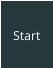 Start